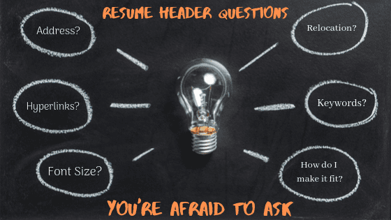 A title graphic with a lightbulb in the middle of a blackboard with six chalk-drawn circles around it. The graphic features an alternate version of the article's title: "Should I put my address on my resume? Resume Header Questions You're Afraid to Ask"