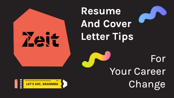 3-5 Years Experience? Zero Problems. 5 Resume and Cover Letter Tips for Career Changers