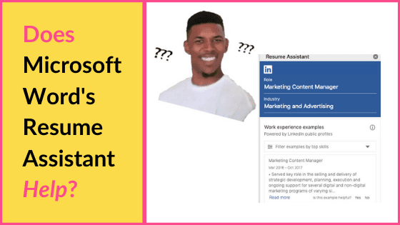 A title graphic featuring an alternate version of the article's title: "Does Microsoft Word's Resume Assistant help?" featuring a screenshot of the resume assistant feature next to a image of the confused Nick Young meme.