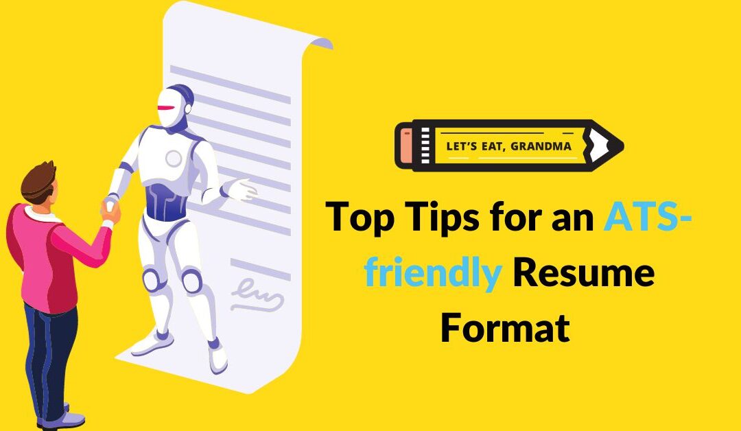 Your Guide to an ATS-Friendly Resume Format (Example and Infographic)