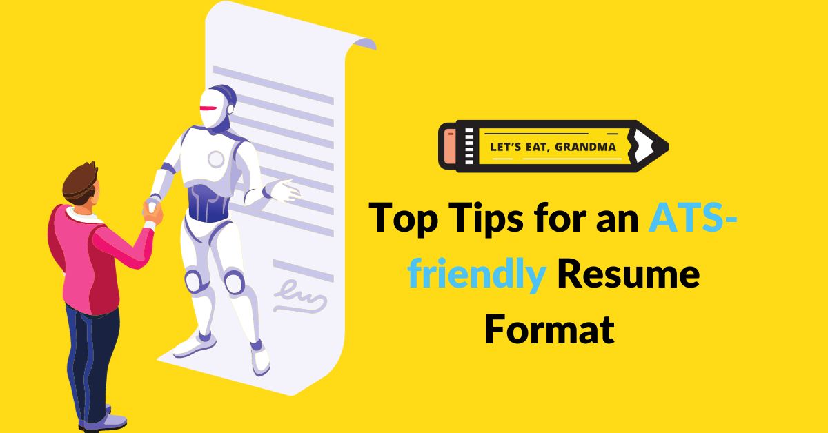 A title graphic with an alternate version of the article's title: "ATS Resume Design (Example + Infographic)," featuring Let's Eat, Grandma's yellow pencil logo in the bottom left corner.