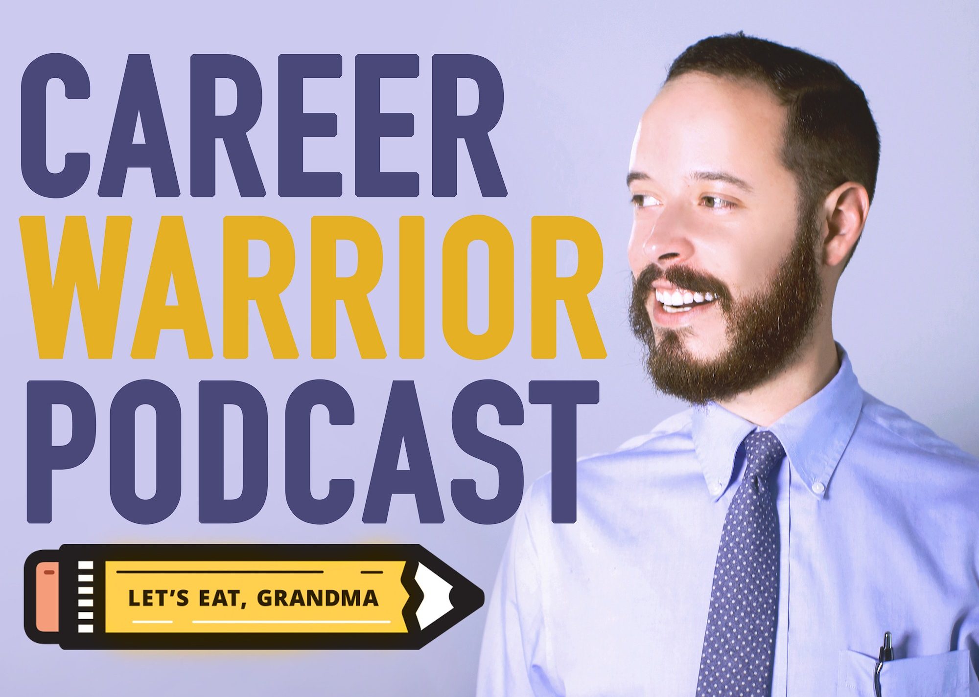 career_warrior (1) The official logo of Let's Eat, Grandma's Career Warrior Podcast, featuring the text of the show title, Let's Eat, Grandma's pencil-shaped logo, and an image of founder and host Chris Villanueva smiling.