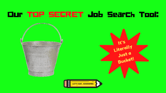 A title graphic featuring a bucket, and a humorous alternate version of the article's title: "Our TOP SECRET tool for applying for more than one job"