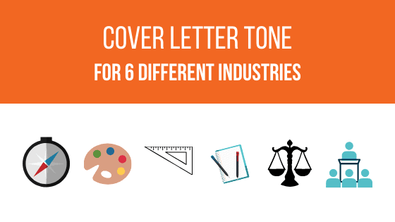 How to Nail Your Cover Letter Tone for Six Different Industries