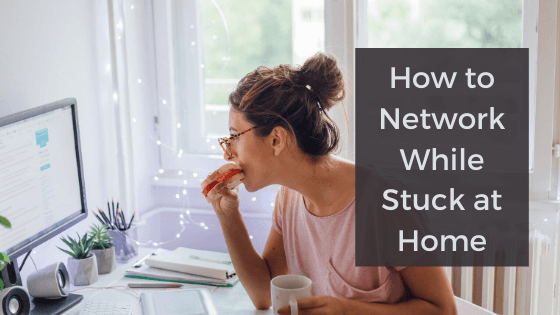 A stock photo of a woman eating breakfast while looking at a computer screen with an alternate version of the article's title: "How to Network for a Job from Home"