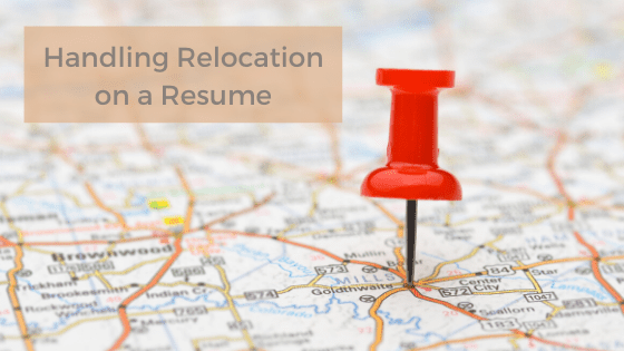 open-to-relocation-on-resume A title graphic featuring a map with a red pushpin stuck in it and an alternate version of the article's title: "Handling Relocation on a Resume"