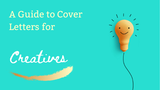 How to Write a Creative Cover Letter for a Creative Position