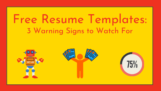 A title graphic featuring an alternate version of the article's title, "Free Resume Templates: 3 Warning Signs," and 3 icons that represent those warning signs.