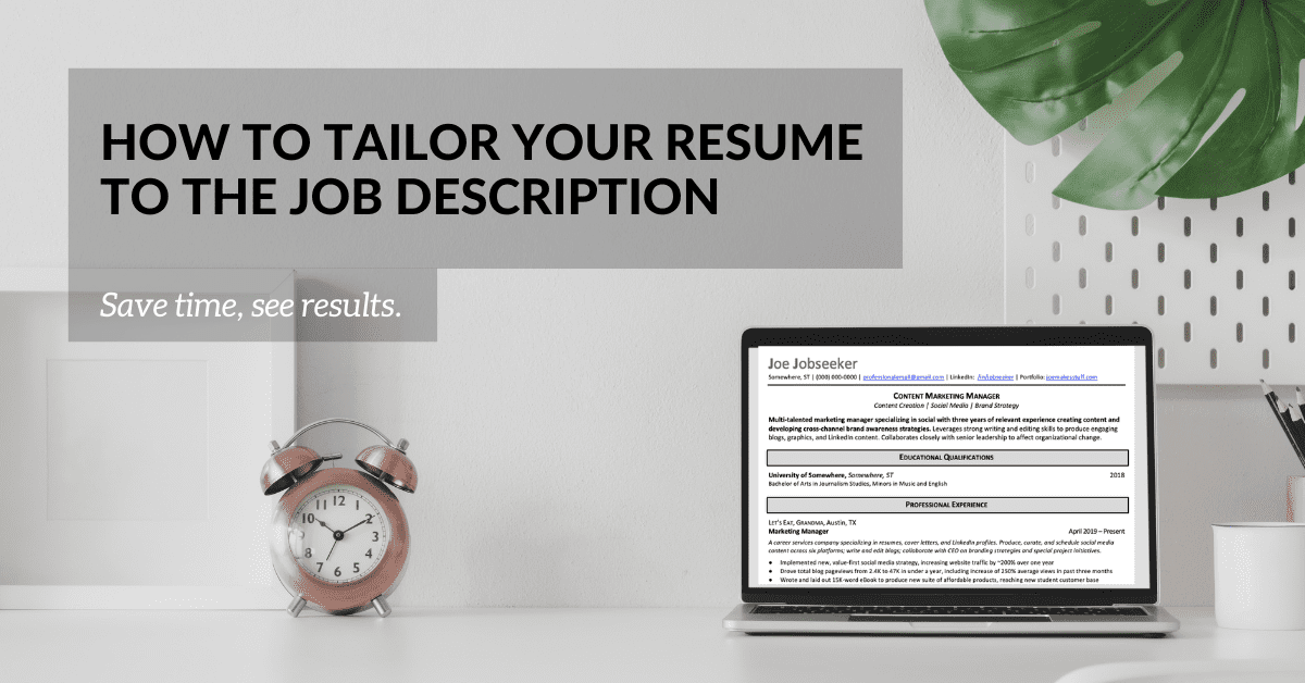 An image of a laptop open to a person's resume and an alarm clock overlaid with the article's title: "How to Tailor Your Resume to the Job Description."