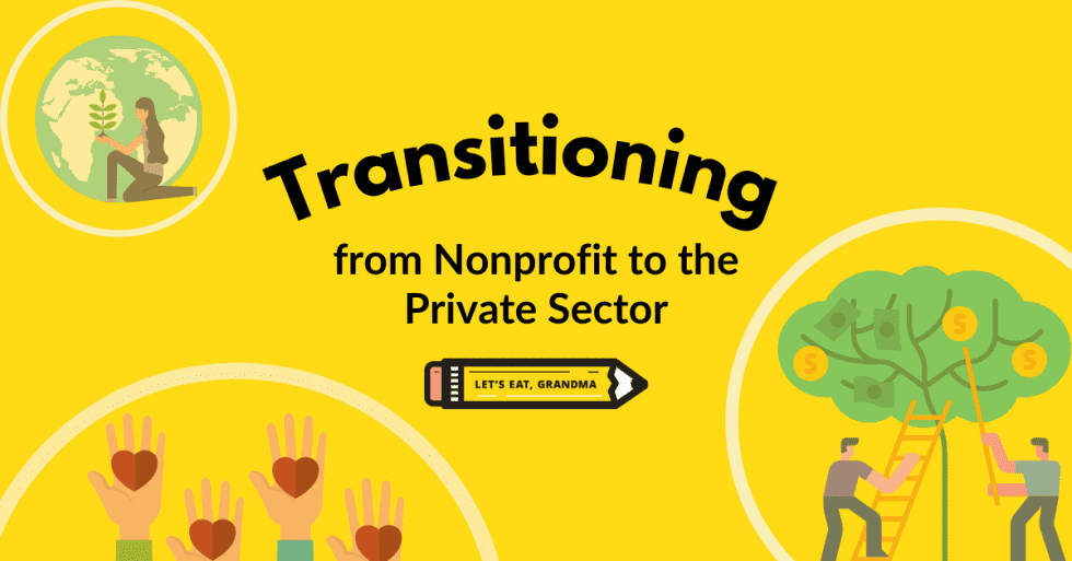 Transitioning from the Nonprofit Sector to the Private Sector Let's
