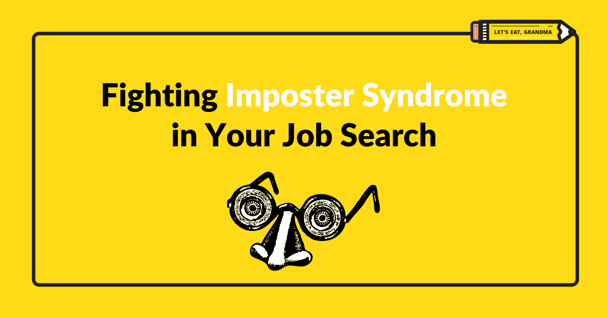 Fighting Imposter Syndrome in Your Job Search