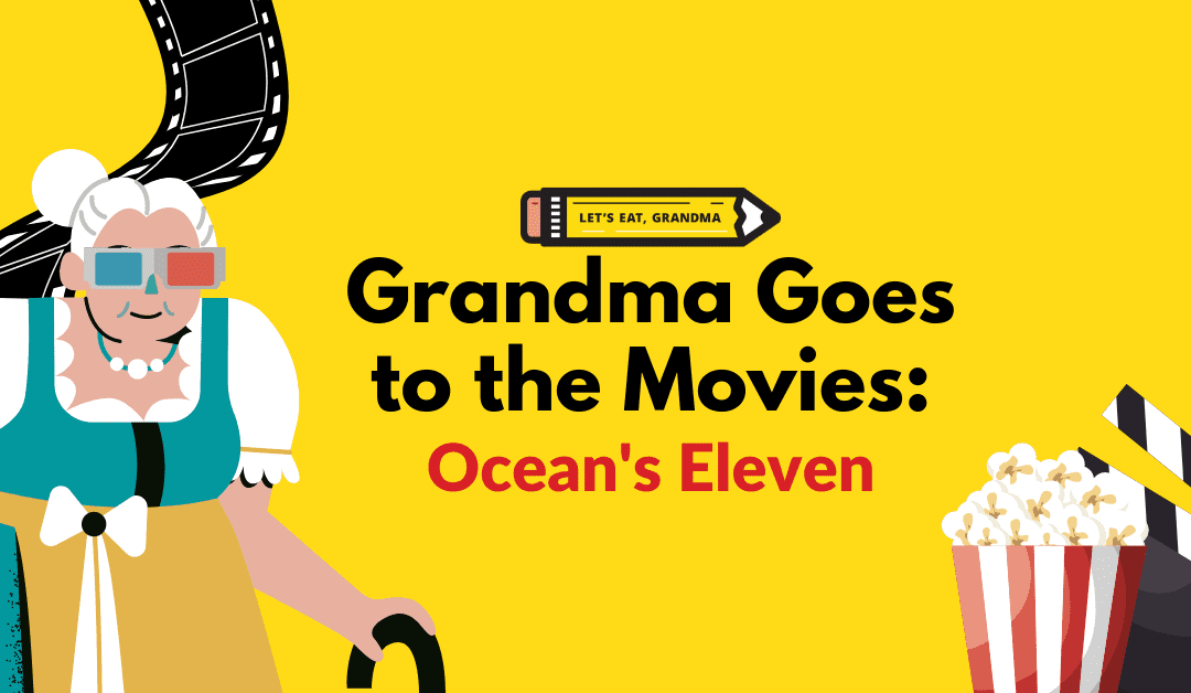 Grandma Goes to the Movies: Examining Collaboration and Leadership in Ocean’s Eleven