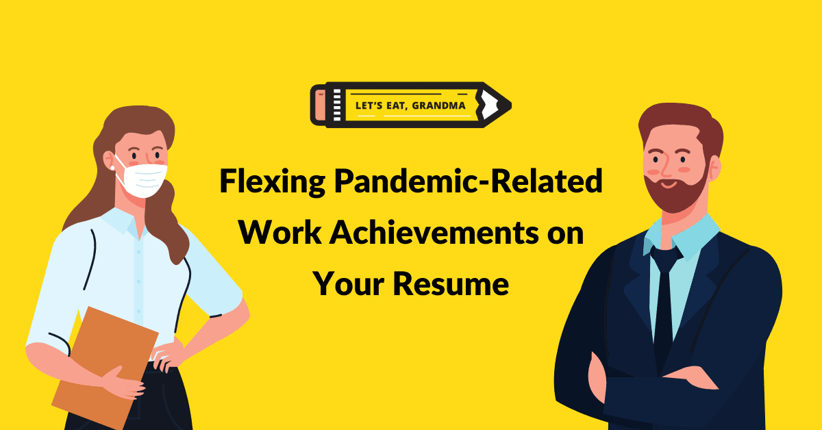 Putting pandemic-related work achievements on your resume