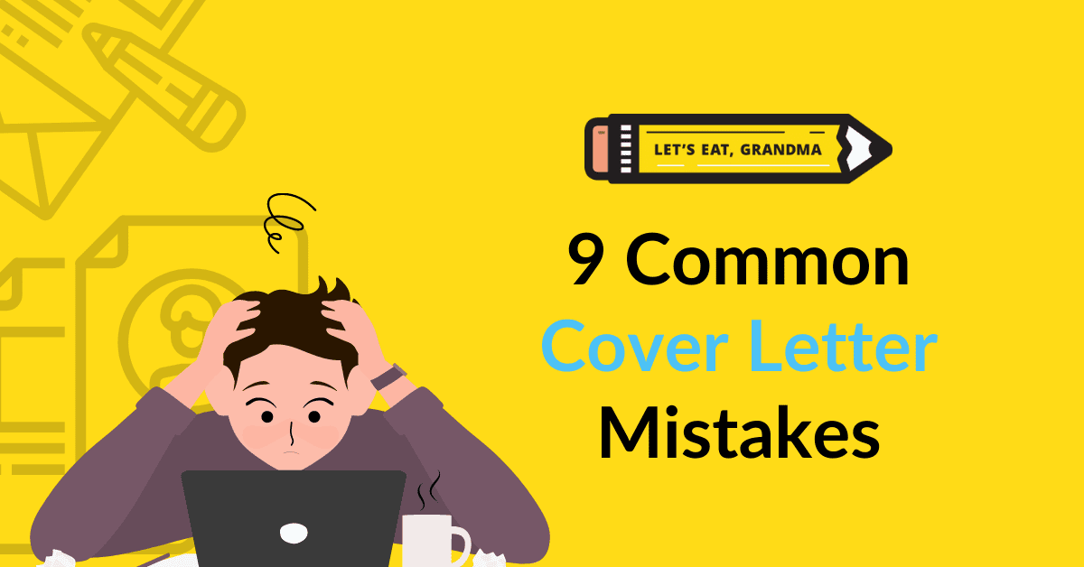 9 common cover letter mistakes