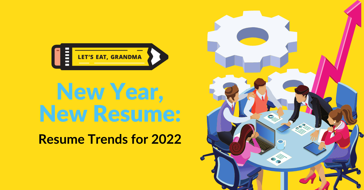Resume Trends for 2022