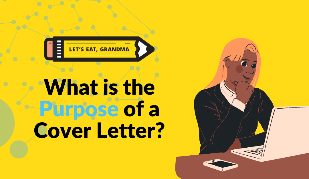 What is the Purpose of a Cover Letter?