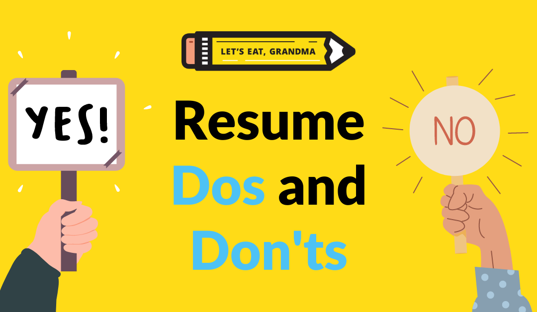 This, Not That: 19 Resume Dos and Don’ts for Landing an Interview