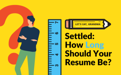 How Long Should Your Resume Be?