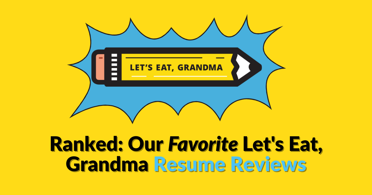 Let's Eat Grandma resume reviews