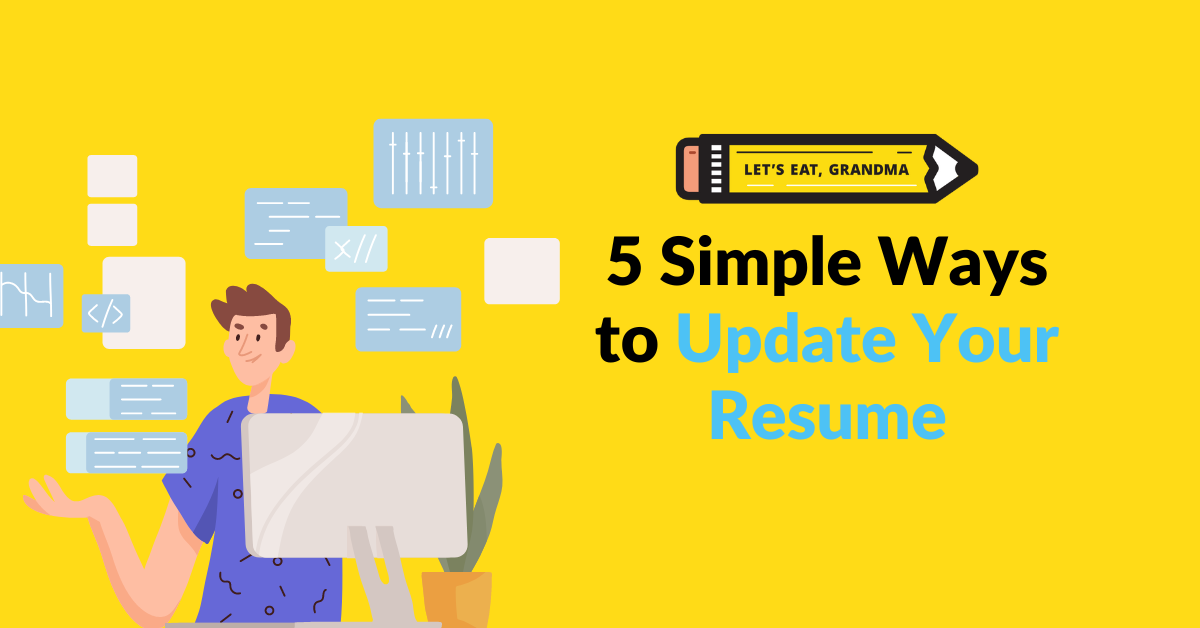 5 simple ways to update your resume