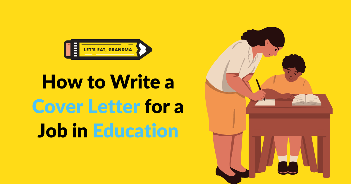 How to write a cover letter for a job in education