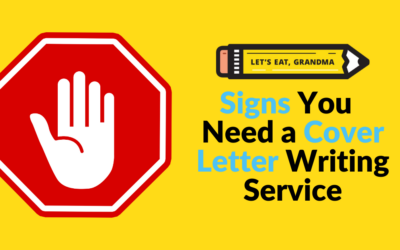 4 Signs You Need a Cover Letter Writing Service