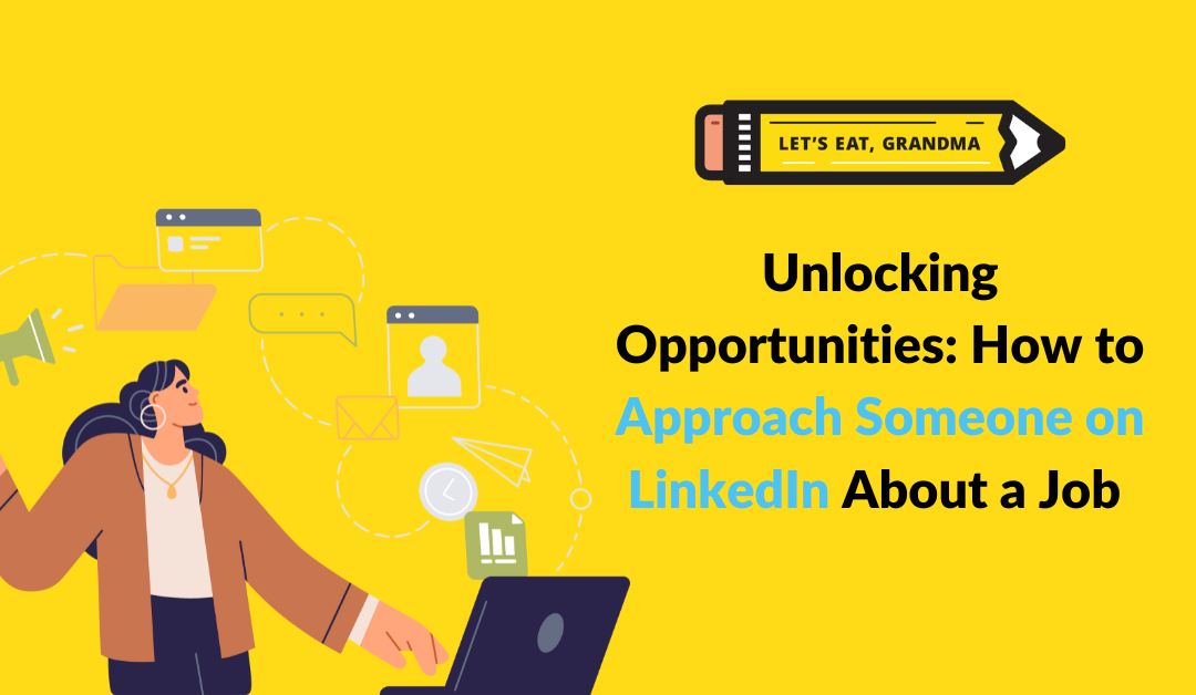 Unlocking Opportunities: How to Approach Someone on LinkedIn About a Job