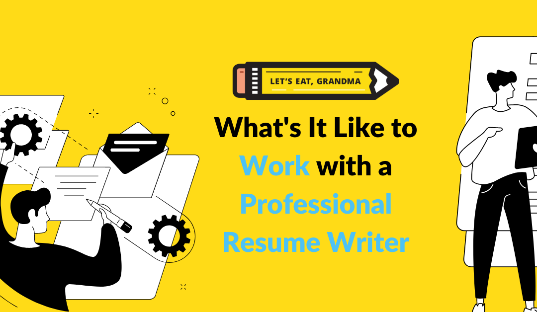 What Is It Like Working With a Professional Resume Writer?