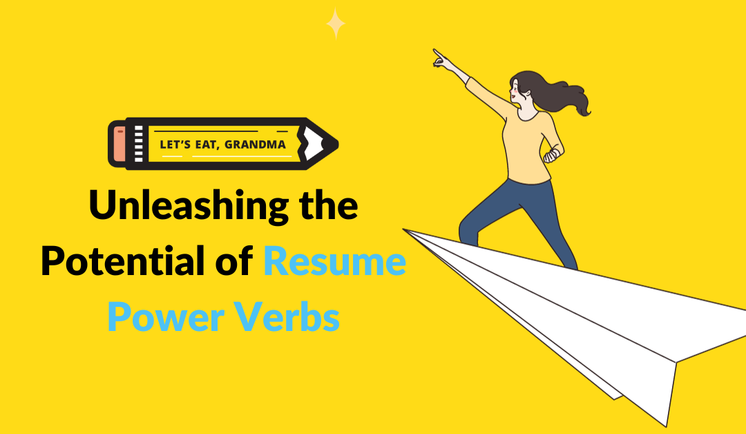 Unleashing the Potential of Resume Power Verbs