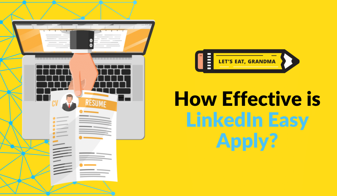 How Effective Is LinkedIn Easy Apply?