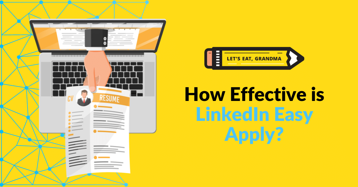LinkedIn Easy Apply: Is it effective?