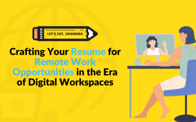 Crafting Your Resume for Remote Work Opportunities