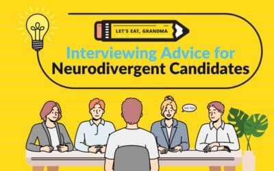 Interviewing Advice for Neurodivergent Candidates