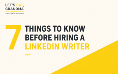7 Things to Know Before Hiring a LinkedIn Writer
